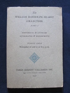 ORIGINAL WILLIAM RANDOLPH HEARST AUCTION CATALOGUE PART I - AUTOGRAPHS & MS. - Picture 1 of 7