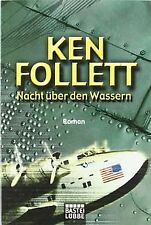 Nacht über den Wassern: Roman von Follett, Ken | Buch | Zustand gut