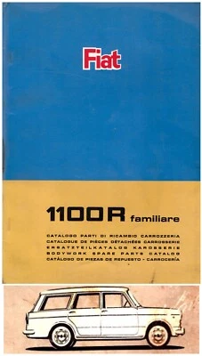 FIAT  1100 R   FAMILIARE -   CATALOGO PARTI DI RICAMBIO CARROZZERIA! - Immagine 1 di 2