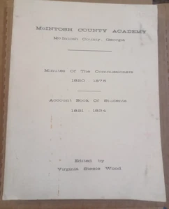 1973 History Of Mcintosh County Academy, Georgia History, RARE - Bild 1 von 19