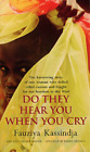 Do They Hear You When You Cry?, Fauziya Kassindja, Layli Miller Bashir, Gini Kop