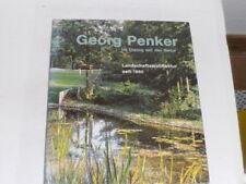 Penker, Georg - Im Dialog mit der Natur: Landschaftsarchitektur seit 1960