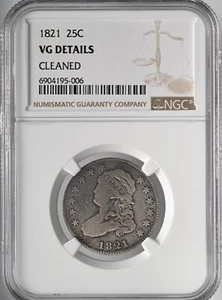 1821 25C CAPPED BUST SILVER QUARTER NGC VG DETAILS "CLEANED" #6904195-006 - Picture 1 of 4