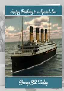 personalised Birthday card Titanic  Son grandson Nephew Friend Dad Granddad - Picture 1 of 2