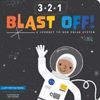3-2-1 Blast Off ! : A Journey to Our Solar System, couverture rigide par Meyers, Kevin ;...