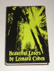 Beautiful Losers LEONARD COHEN Hardcover US 1st/1st Viking Press 1966 HC DJ - Foto 1 di 12