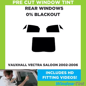 For Vauxhall Vectra 4-door Berlina 2002-06 Pre Cut Window Tint 0% Blackout Film - Picture 1 of 10