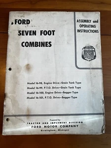 FORD SEVEN FOOT COMBINES 1957 ASSEMBLY, OPERATING INSTRUCTIONS MODEL 16-98 - Picture 1 of 11