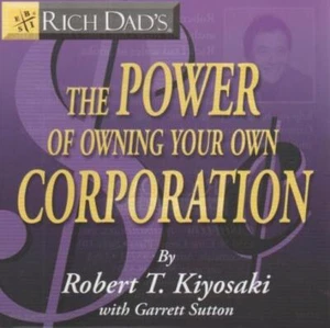 Rich Dad's The Power Owning Your Own Corporation AUDIO BOOK CD Robert Kiyosaki - Imagen 1 de 1