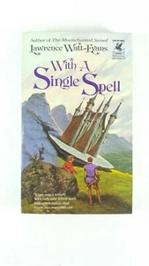 WITH A SINGLE SPELL By Lawrence Watt-Evans Book Novel - Picture 1 of 6