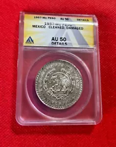 1957 MO PESO MEXICO ANACS AU 50 SILVER COIN - Picture 1 of 2