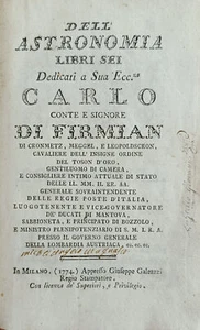 CASSOLA GASPARE LUIGI DELL' ASTRONOMIA LIBRI SEI. DEDICATI A S. E. CARLO CONTE - Foto 1 di 3