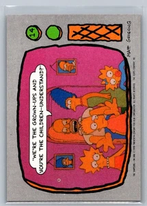 1990 Topps Los Simpson #14 Somos los adultos y tú eres los niños-- - Imagen 1 de 2