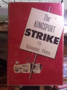 Sylvester Petro, The Kingsport Strike,  first edition - Bild 1 von 1