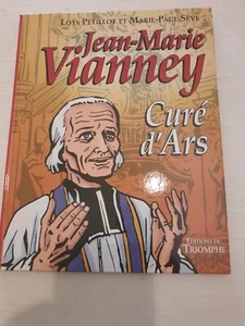 BD-Jean-Marie Vianney curé d'Ars Petillot Loys Seve Marie-Paul. 2010 - Picture 1 of 4