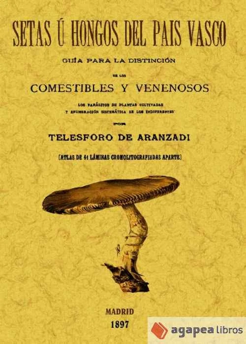 Setas u hongos del País Vasco. NUEVO. ENVÍO URGENTE (Librería Agapea) - Imagen 1 de 1