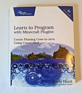 LEARN TO PROGRAM WITH MINECRAFT PLUGINS: CREATE FLAMING By Andy Hunt - NEW - Picture 1 of 2