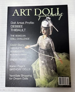 Art Doll Quarterly Magazine Winter 2005 Debbee Thibault Snow Pixie Birthday - Imagen 1 de 4