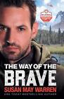 The Way of the Brave by Susan May Warren (English) Paperback Book