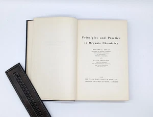 Principles and Practices in Organic Chemistry by Lucas and Pressman 1949 - Bild 1 von 11