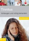 Tinnitus: Vorbeugen und richtig behandeln (Gesundheit aktuell) Hesse, Gerhard un