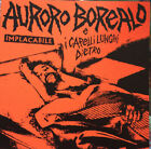 LP Limited Edition Numbered Auroro Borealo e I Capelli Lunghi Dietro Implacabile