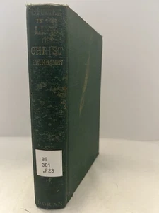 STUDIES IN THE LIFE OF CHRIST by Rev. A.M. Fairbairn 1880-81? Ex-Library Copy - Imagen 1 de 8