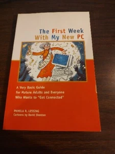The First Week with My New PC: A V... by Lessing, Pamela R. Paperback / softback - Picture 1 of 2