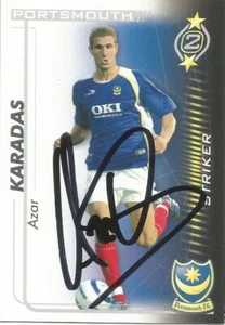 AZAR KARADAS SIGNED PORTSMOUTH 2005/2006 SHOOT OUT TRADING CARD + COA - Bild 1 von 1