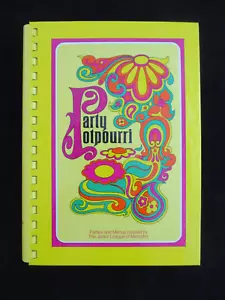 Party Potpourri Parties & Menus Created by The Junior League of Memphis 1988 Ed. - Foto 1 di 5