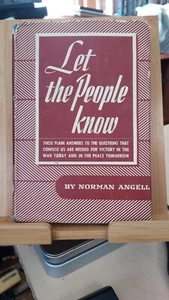 Let the People Know by Norman Angell Vintage HC Book With Dust Jacket (1943) - Imagen 1 de 5