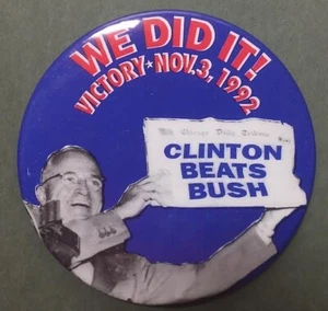 1126A WE DID IT VICTORY 11/3/92 CLINTON BEATS Campaign button 3" NG Slater RARE - Picture 1 of 4