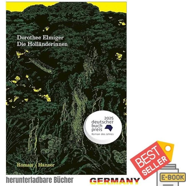 Die Holländerinnen: Roman. Deutscher Buchprei Author Dorothee Elmiger 2025 - Bild 1 von 1