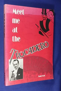 Signed Book MEET ME AT THE TROCADERO Joan Ford SYDNEY DANCE HALL HISTORY - Bild 1 von 12