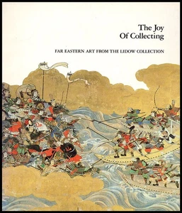 The Joy of Collecting: Far Eastern Art From the Lidow Collection - Picture 1 of 1