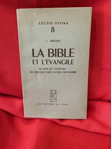 BOUYER (L.) - La Bible et l’évangile, le sens de l’écriture. Cerf, 1951. - Imagen 1 de 5
