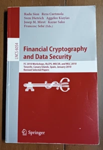 Financial Cryptography and Data Security: FC 2010 Workshops, RLCPS... LNCS6054 - Picture 1 of 2
