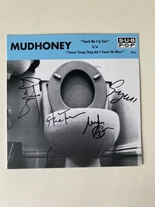 Mudhoney Touch Me I'm Sick/Sweet Young Thing 7" Vinyl Record Autographed Band - Picture 1 of 7
