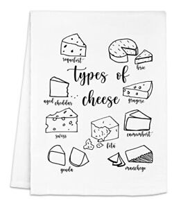 Funny Dish Towel, Types Of Cheese Flour Sack Kitchen Towel, Sweet Housewarmin...