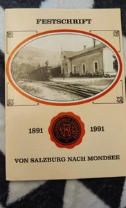 Zopf, August: Festschrift 1891 - 1991 Von Salzburg nach Mondsee Eisenbahn - Bild 1 von 3