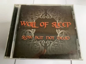 Wall Of Sleep  Slow But Not Dead Wall Of Sleep CD - MINT - Bild 1 von 5