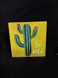 6" x 6" “Be Wild” Cactus Wooden Hanging Sign Plaque Decor Green Blue - Picture 1 of 2