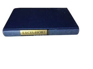 EXCELSIOR! (1955) by Lilly M. Bonner, Hardcover - Bild 1 von 11