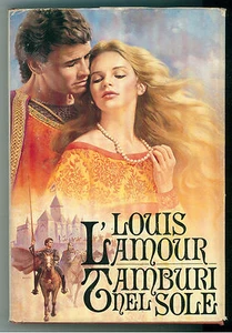L'AMOUR LOUIS TAMBURI NEL SOLE CDE 1986 ROMANZI ROSA AVVENTURA - Foto 1 di 1
