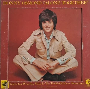 Donny Osmond Alone Together Vintage 12" Vinyl 33 RPM LP Record Album 1973 - Imagen 1 de 4