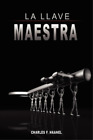 Charles F Haane La Llave Maestra / The Master Key System  (Hardback) (US IMPORT)