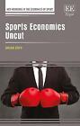 Sports Economics Uncut - 9781788118729
