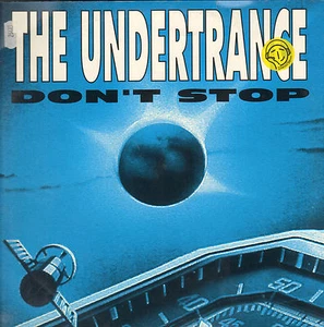 THE UNDERTRANCE - Don'T Stop (Original Version) 1993 DOMINO Italy - Dmn 106 - Picture 1 of 2