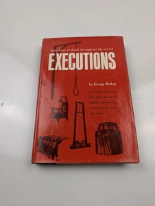 Executions by George Bishop, 1965, Legal Ways Of Death Throughout The World - Picture 1 of 6