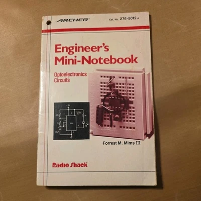 Archer Radio Shack 276-5012 Engineers Mini Notebook Optoelectronics Circuits 1st - Image 1 of 3